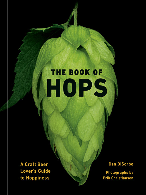 Title details for The Book of Hops by Dan DiSorbo - Available